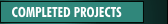 COMPLETED PROJECTS